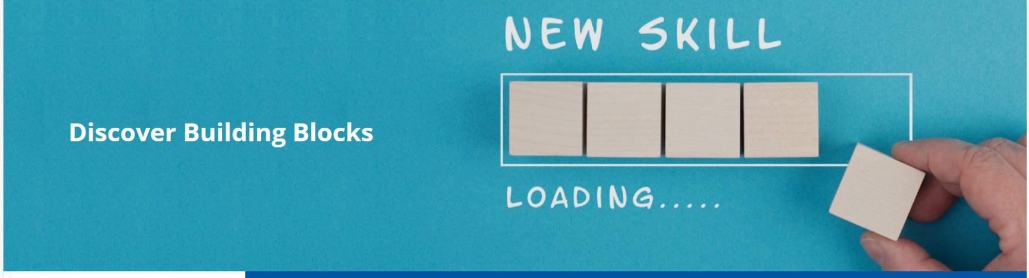 Afbeelding discover Building Blocks, new skill loading....