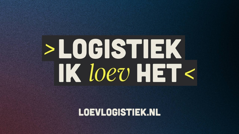 campagnebeeld 'Logistiek, ik loev het'