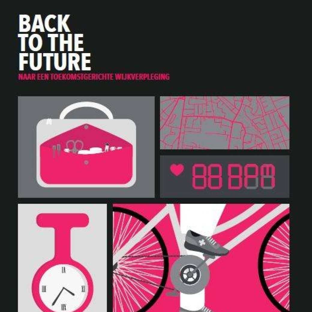 Cover van het boekje met de intreerede van Minke Nieuwboer getiteld Back to the future: naar een toekomstgerichte wijkverpleging